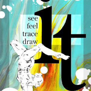 “See Feel Trace Draw” Sheldon Borenstein