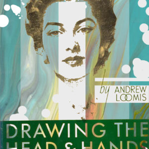 “Drawing the Head & Hands” Andrew Loomis